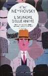 Irène Némirovsky - Il signore delle anime. Ediz. integrale