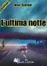 Alex Stefani - L'ultima notte