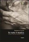 Barbara Casini - Se tutto è musica. Pensieri e parole dei compositori brasiliani