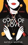 Nicola Mostyn - The Gods of Love: Happily ever after is ancient history . . .
