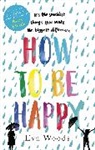 Eva Woods, Woods Eva - How to be Happy
