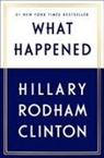 Hillary Rodham Clinton - What Happened