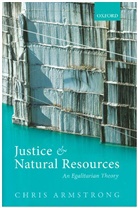 Chris Armstrong, Chris (Professor of Political Theory Armstrong - Justice and Natural Resources