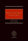 Jonathan Mance, Jonathan Turner Mance, Lord Mance, Lord (Judge Mance, Jacob Turner, Jacob (Barrister Turner... - Privy Council Practice