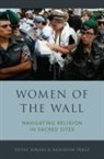 Yuval Jobani, Yuval (Associate Professor Jobani, Yuval/ Perez Jobani, Jobani Yuval, Nahshon Perez, Nahshon (Senior Lecturer Perez... - Women of the Wall