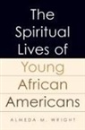 Almeda Wright, Almeda ( Wright, Almeda (Yale Divinity School) Wright - Spiritual Lives of Young African Americans