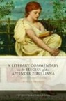 Laurel Fulkerson, Laurel (Professor of Classics and Assoc Fulkerson - Literary Commentary on the Elegies of the Appendix Tibulliana