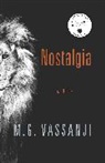 M G Vassanji, M.G. Vassanji - Nostalgia
