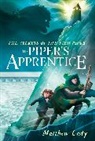 Matthew Cody - The Secrets of the Pied Piper 3: The Piper's Apprentice