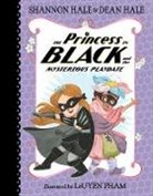 Dean Hale, Shannon Hale, Shannon/ Hale Hale, LeUyen Pham, LeUyen Pham - The Princess in Black and the Mysterious Playdate