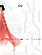 Melanie Acevedo, Dara Caponigro - The Authentics