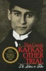 Elias Canetti - Kafka's Other Trial