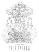 Geof Darrow, Geoff Darrow - Lead Poisoning : The Pencil Art of Geof Darrow