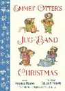 Lillian Hoban, Russell Hoban, Lillian Hoban - Emmet Otter's Jug-Band Christmas