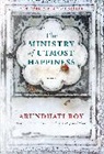 Arundhati Roy - The Ministry of Utmost Happiness