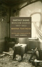 Jamey Gambrell, Jamey Tsvetaeva Gambrell, Marina Tsvetaeva - Earthly Signs