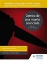 Sebastian Bianchi, Mike Thacker - Modern Languages Study Guides: Cronica de una muerte anunciada