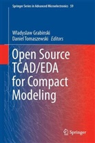 Wladysla Grabinski, Wladyslaw Grabinski, Tomaszewski, Tomaszewski, Daniel Tomaszewski - Open Source TCAD/EDA for Compact Modeling