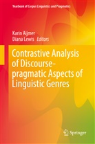 Kari Aijmer, Karin Aijmer, Lewis, Lewis, Diana Lewis - Contrastive Analysis of Discourse-pragmatic Aspects of Linguistic Genres