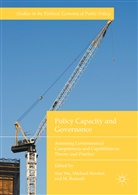 Michae Howlett, Michael Howlett, M Ramesh, M. Ramesh, Xun Wu, Wu Xun - Policy Capacity and Governance