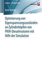 René Richter - Optimierung von Eigenspannungszuständen an Zylinderköpfen von PKW-Dieselmotoren mit Hilfe der Simulation