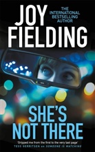 Joy Fielding - She's Not There