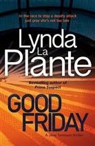 Lynda La Plante, Lynda La Plante - Good Friday