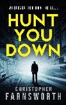 Christopher Farnsworth, Farnsworth Christopher - Hunt You Down
