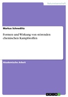 Markus Schnedlitz - Formen und Wirkung von störenden chemischen Kampfstoffen