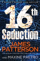 Maxine Paetro, James Patterson - 16th Seduction
