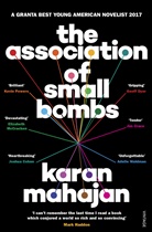 Karan Mahajan, Mahajan Karan - The Association of Small Bombs