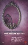 Enrico Regazzoni - Una parete sottile