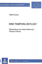 Taïeb Souissi - Sind Tempora zeitlos?