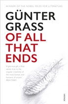 Gunter Grass, Günter Grass - Of All that Ends