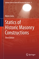 Mario Como - Statics of Historic Masonry Constructions
