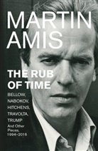 Martin Amis - The Rub of Time