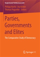 Hanspeter Kriesi, Philipp Harfst, In Kubbe, Ina Kubbe, Thomas Poguntke - Vergleichende Politikwissenschaft: Parties, Governments and Elites