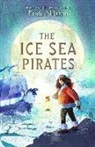 Frida Nilsson, David Barrow - The Ice Sea Pirates
