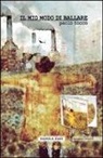 Paolo Tocco - Il mio modo di ballare. Con CD-ROM