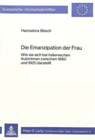 Hannelore Bitsch - Die Emanzipation der Frau