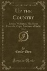 Emily Eden - Up the Country, Vol. 2 of 2