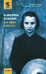 Almudena Grandes - Gli anni difficili