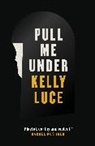 David Bezmozgis, Kelly Luce, Luce Kelly, Leonard Michaels - Pull Me Under