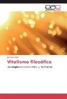 José Ezcurdia - Vitalismo filosófico