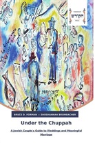 Bruce D Forman Shoshannah Brombacher, Bruce D Forman - Shoshannah Brombacher, Bruce D. Forman Shoshannah Brombacher, Bruce D. Forman - Shoshannah Brombacher - Under the Chuppah