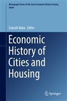 Satosh Baba, Satoshi Baba - Economic History of Cities and Housing