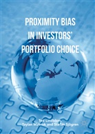 Te Lindblom, Ted Lindblom, Tayla Mavruk, Taylan Mavruk, Stefan Sjögren - Proximity Bias in Investors' Portfolio Choice