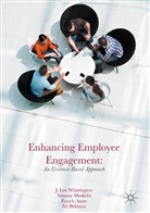Enoch Asare, Enoch e Asare, Sri Beldona, Simon Meskelis, Simone Meskelis, J Le Whittington... - Enhancing Employee Engagement