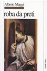 Alberto Maggi - Roba da preti