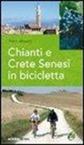 Fabio Masotti - Chianti e Crete senesi in bicicletta